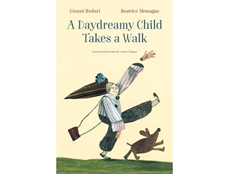 Livro Daydreamy Child Takes a Walk de Gianni Rodari (Inglês - Capa Dura)