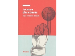 Livro A Causa Das Cousas de Fermín Bouza