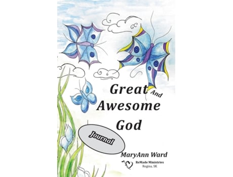 Livro Great And Awesome God Journal De Maryann Ward (inglês)