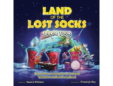 Livro Land of the Lost Socks World Tour de Neaira Williams (Inglês)