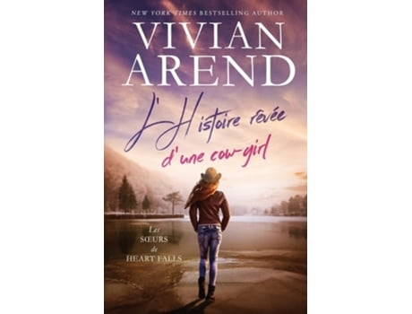 Livro Lhistoire Rêvée Dune Cow-girl De Vivian Arend (francês)