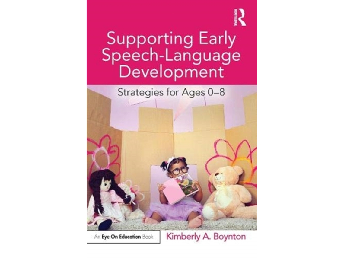 Livro Supporting Early Speech-Language Development de Kimberly Boynton (Inglês)