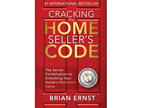 Livro Cracking The Home Sellers Code The Secret Combination To Unlocking Your Homes Maximum Value De Brian Ernst (inglês)