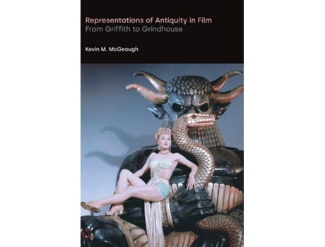 Livro Representations Of Antiquity In Film De Kevin M Mcgeough (inglês)