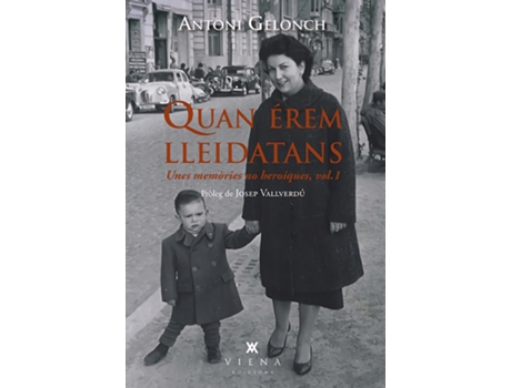 Livro Quan Érem Lleidatans de Antoni Gelonch Viladegut (Catalão)