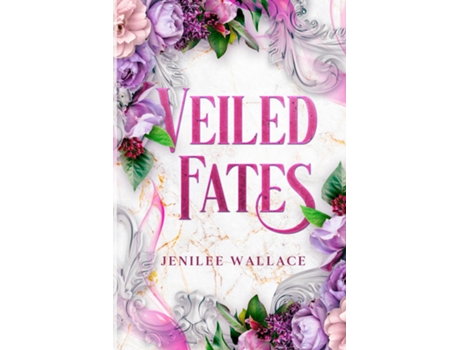 Livro Veiled Fates de Jenilee Wallace (Inglês)