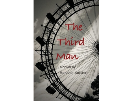 Livro The Third Man De Randolph Splitter (inglês)