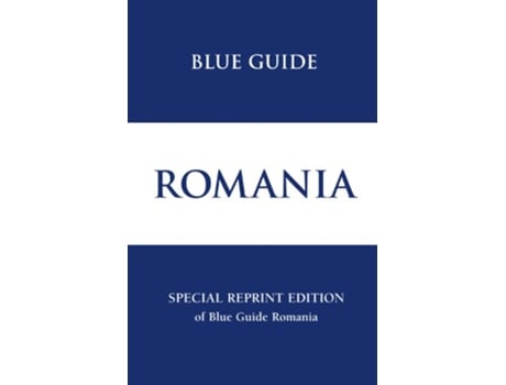 Livro Blue Guide Romania Special Reprint de Caroline Juler (Inglês)
