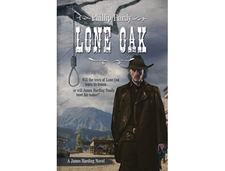 Livro Lone Oak James Harding de Phillip Hardy (Inglês)