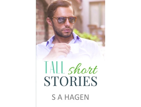 Livro Tall Short Stories de S A Hagen (Inglês)