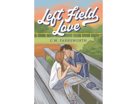 Livro Left Field Love de CW Farnsworth (Inglês)