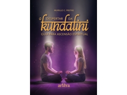Livro O Despertar Da Kundalini Guia Para Ascensão Espiritual De Murillo C Freitas (português)