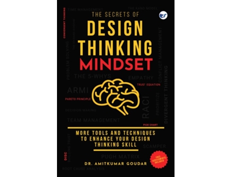 Livro The Secrets of Design Thinking Mindset More Tools And Techniques To Enhance Your Design Thinking Skill de Dr Amitkumar Goudar (Inglês)