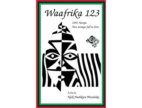 Livro Waafrika 123 1992 Kenya Two Womyn Fall in Love de Nick Hadikwa Mwaluko (Inglês)