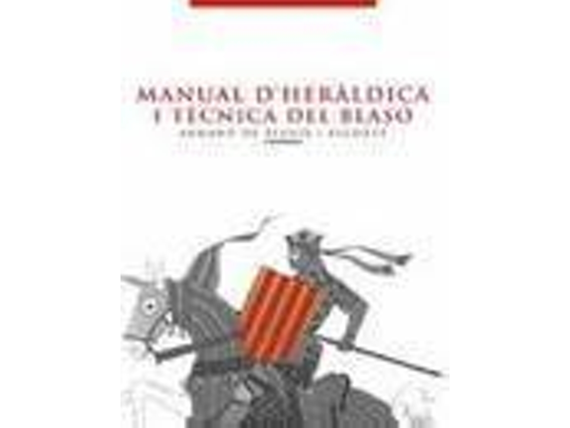 Livro Manual DHeràldica I Tècnica Del Blasó de Armand Fluvia I Escorsa