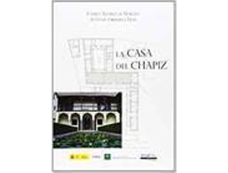 Livro La Casa Del Chapiz de Alvarez De Morales, C