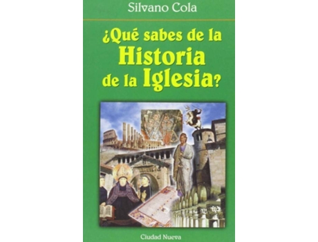 Livro Que Sabes De La Hª De La Iglesia ? de Silvano Cola (Espanhol)
