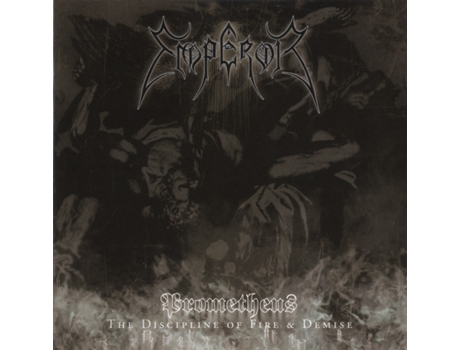 CD Emperor  - Prometheus - The Discipline Of Fire & Demise