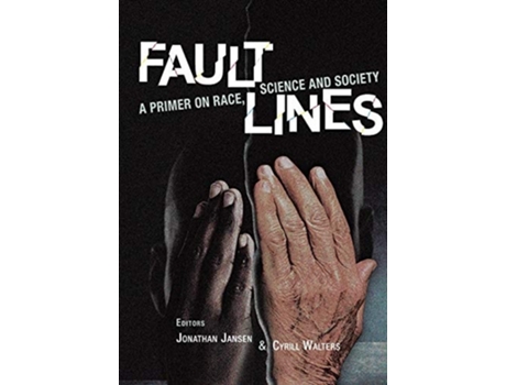 Livro Fault Lines A Primer On Race, Science And Society De Jonathan Jansen (inglês)