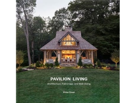Livro Pavilion Living de Victor Deupi (Inglês - Capa Dura)