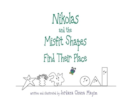 Livro Nikolas and the Misfit Shapes Find Their Place de Jordana Chana Mayim (Inglês)