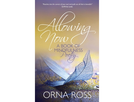 Livro Allowing Now A Book Of Mindfulness Poetry De Orna Ross (inglês)