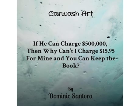 Livro Carwash Art De Dominic Santora (inglês)