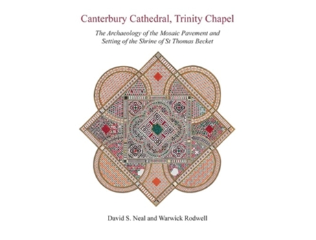 Livro Canterbury Cathedral, Trinity Chapel de David S Neal e Warwick Rodwell (Inglês - Capa Dura)