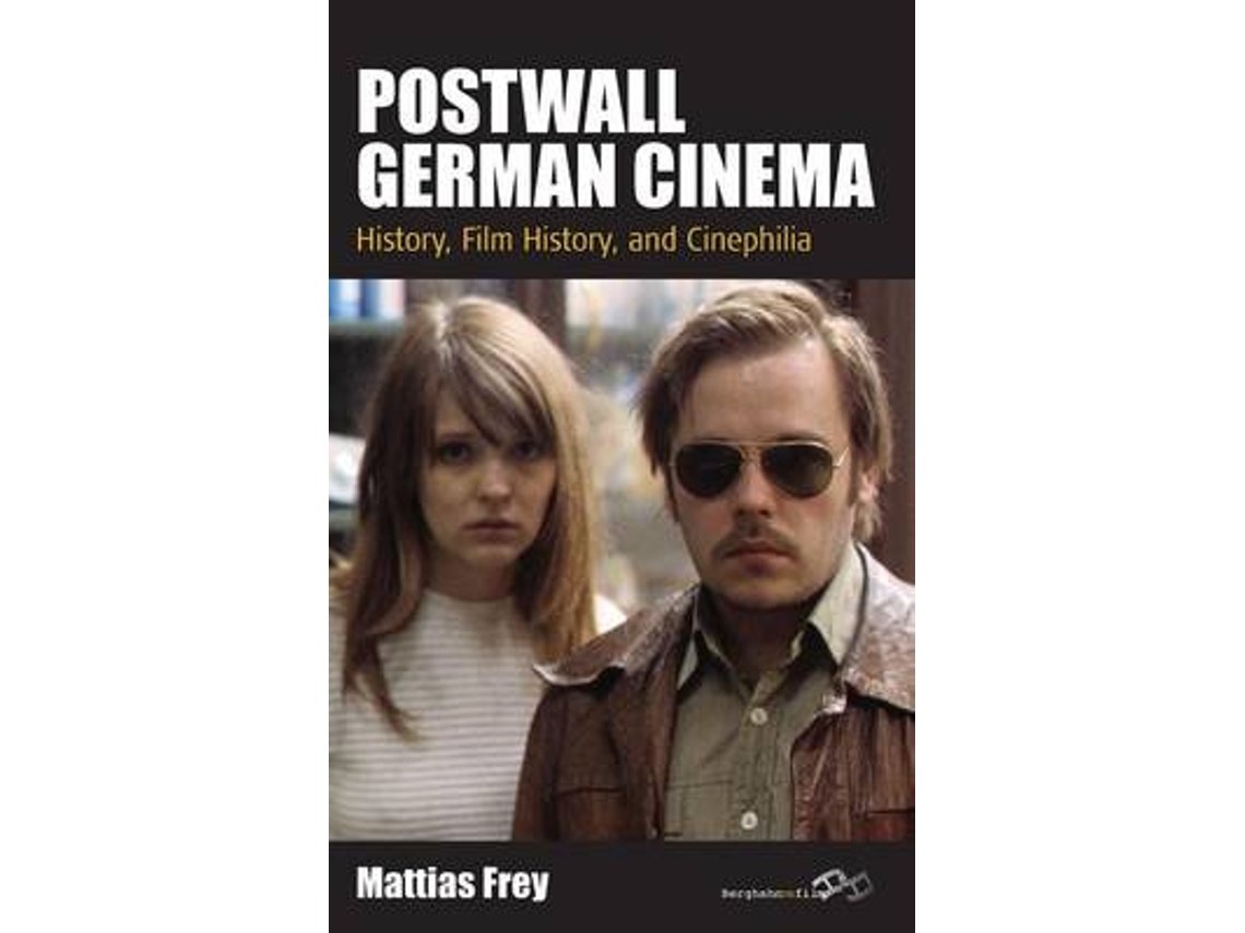 Livro Postwall German Cinema de Mattias Frey (Inglês - Capa Dura)