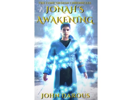 Livro The Concordian Chronicles Jonahs Awakening de John Darous (Inglês)