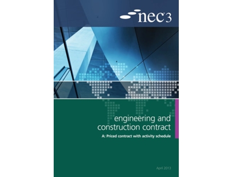 Livro NEC3 Engineering and Construction Contract Option A Price contract with activity schedule de NEC (Inglês)