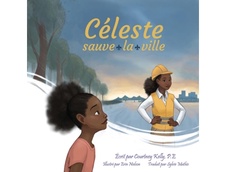 Livro Céleste Sauve La Ville De Courtney Kelly (inglês)