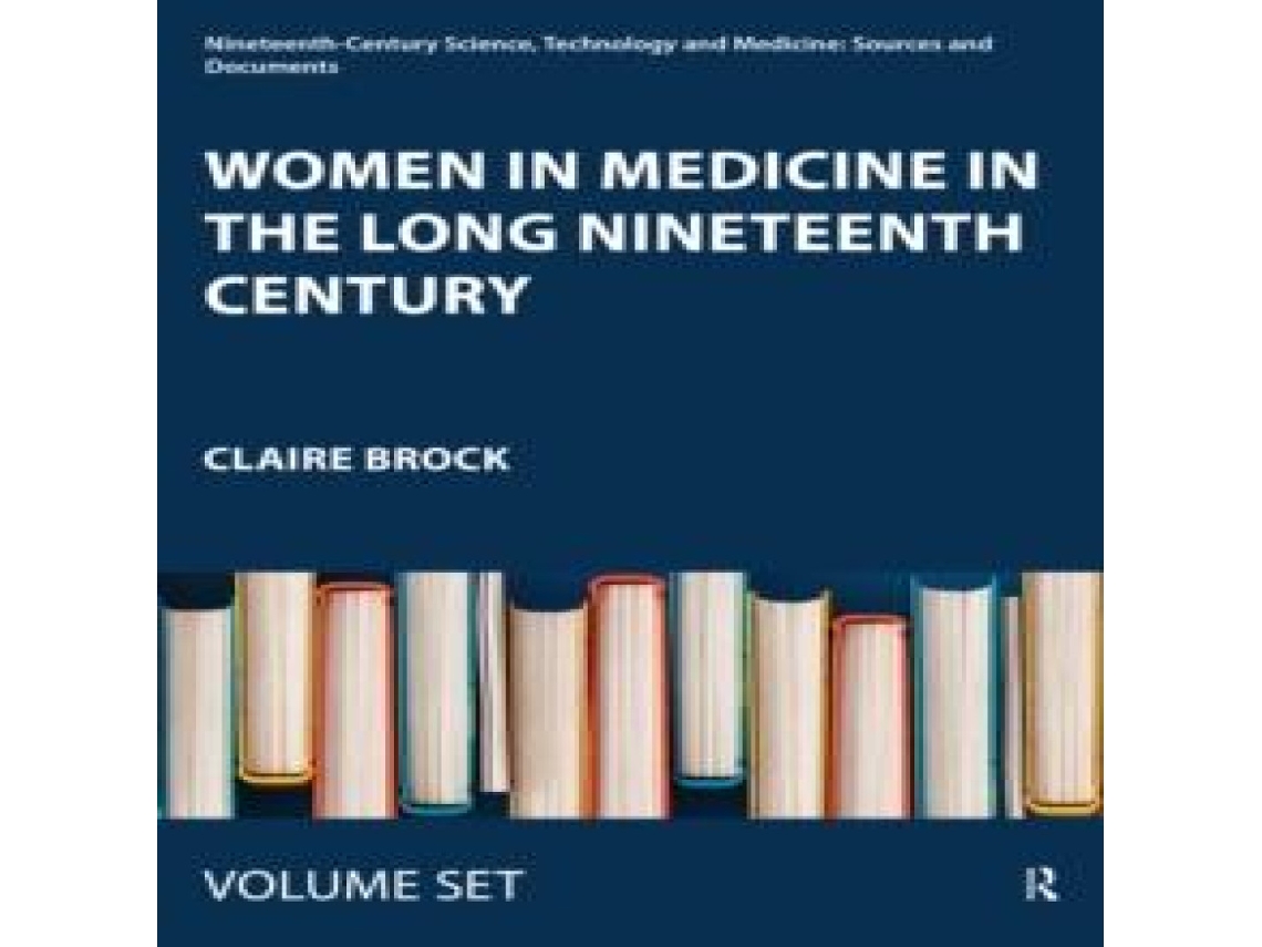 Livro Women in Medicine in the Long Nineteenth Century de Taylor Francis Ltd (Inglês)
