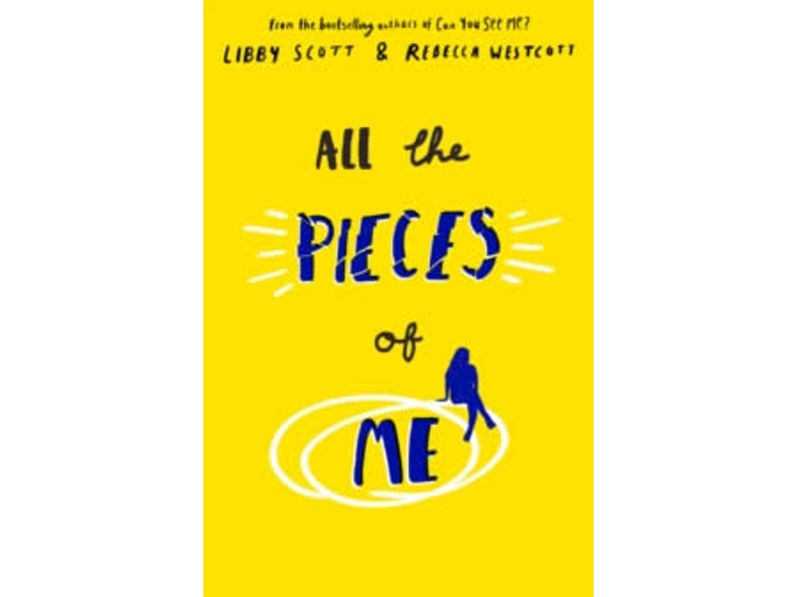 Livro All the Pieces of Me de Libby Scott (Inglês)