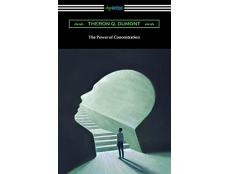 Livro The Power of Concentration de Theron Q Dumont (Inglês)