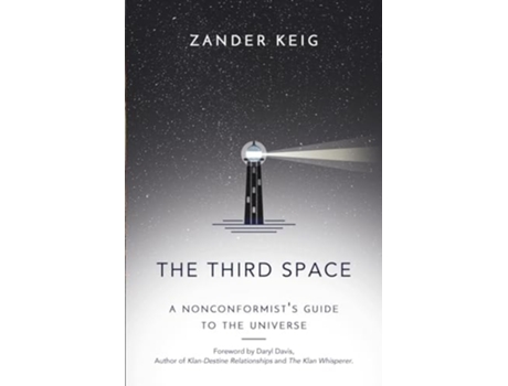 Livro The Third Space A Nonconformists Guide to the Universe de Zander Keig (Inglês)