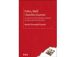 Livro Fabra, Moll I Sanchis Guarner de Antoni Ferrando Francés