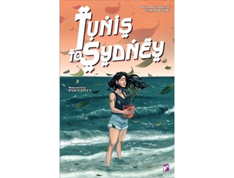 Livro Tunis To Sydney De Meriam Carnouche E Christian Carnouche (inglês)