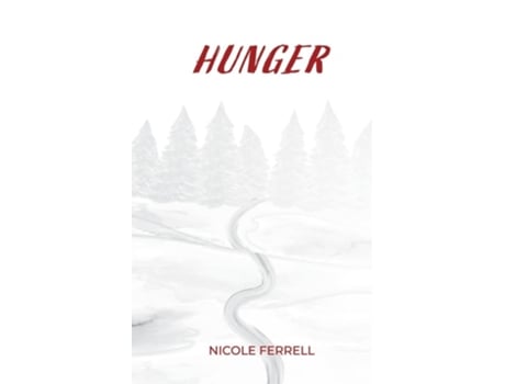Livro Hunger de Nicole Ferrell (Inglês)