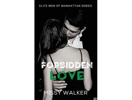 Livro Forbidden Love de Missy Walker (Inglês)