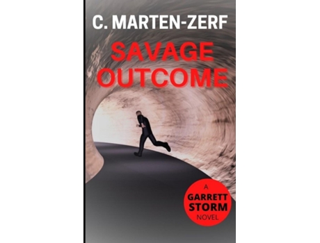 Livro Savage Outcome A Garrett Amp Petrus Novel De C Marten-zerf (inglês)