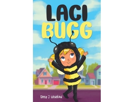 Livro Laci Bugg De Betty J Wedekind (inglês)