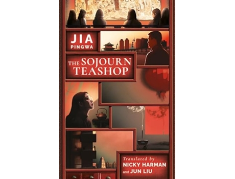 Livro The Sojourn Teashop de Jia Pingwa (Inglês)