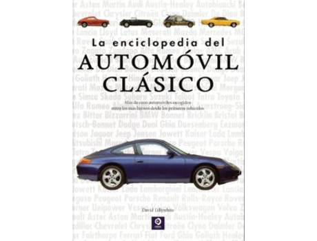 Livro La Enciclopedia Del Automovil Clásico de David Lillywhite (Espanhol)