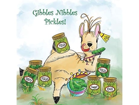 Livro Gibbles Nibbles Pickles de Catherine Hampel (Inglês)