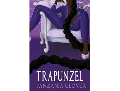 Livro Trapunzel de Tanzania Glover (Inglês)