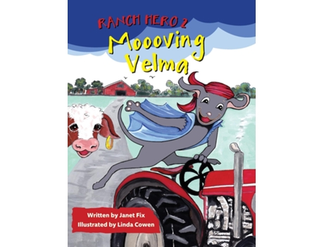 Livro Ranch Hero 2 Moooving Velma De Janet Fix (inglês)