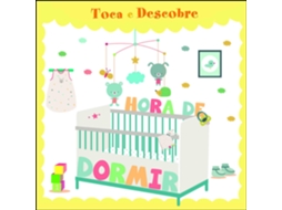 Livro Toca E Descobre - Hora De Dormir de (Português)