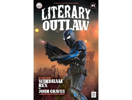 Livro Literary Outlaw 1 Windham Rex de John Graves (Inglês)