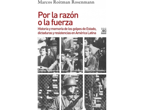 Livro Por La Razón O La Fuerza de Marcos Roitman Rosemmann (Espanhol)